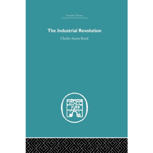 Industrial Revolution by Charles Austin Beard Paperback Book