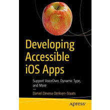 Developing Accessible iOS Apps Support VoiceOver Dynamic Type and More