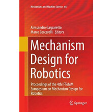 Mechanism Design for Robotics Proceedings of the 4th IFToMM Symposium