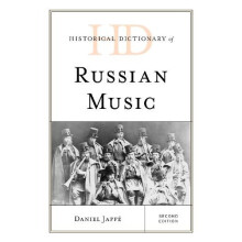Historical Dictionary of Russian Music by Daniel Jaff Hardcover Book