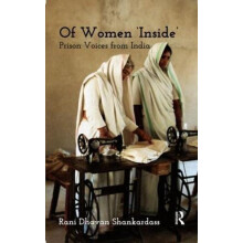 Of Women Inside Prison Voices from India by Rani Dhavan Shankardass Ha