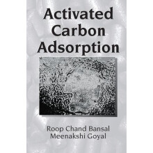 Activated Carbon Adsorption by Roop Chand Bansal Paperback Book