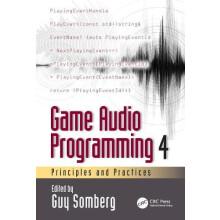 Game Audio Programming 4 Principles and Practices Paperback Book
