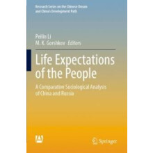 Life Expectations of the People A Comparative Sociological Analysis of