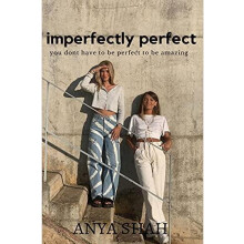 Imperfectly perfect by Anya Shah Paperback Book