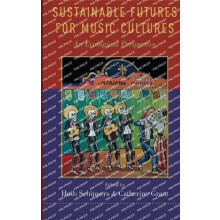 Sustainable Futures for Music Cultures by SCHIPPERS Hardcover Book
