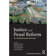 Justice and Penal Reform Reshaping the Penal Landscape Paperback Book