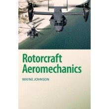 Rotorcraft Aeromechanics by Wayne Johnson Hardcover Book