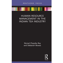 Human Resource Management in the Indian Tea Industry by Nirmal Roy Har