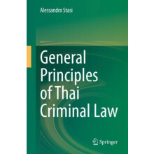 General Principles of Thai Criminal Law by Alessandro Stasi Paperback