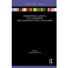 Reimagining Classics the Classroom and Community with Luis Alfaro Hard