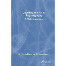 Unveiling the Art of Steganography A Modern Approach by Urmila Pilania