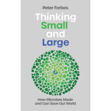 Thinking Small and Large by Peter Forbes Paperback Book