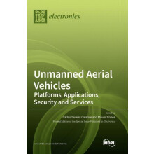 Unmanned Aerial Vehicles Platforms Applications Security and Services