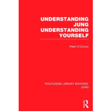 Understanding Jung Understanding Yourself by Peter OConnor Hardcover B