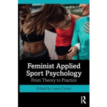 Feminist Applied Sport Psychology From Theory to Practice Paperback Bo