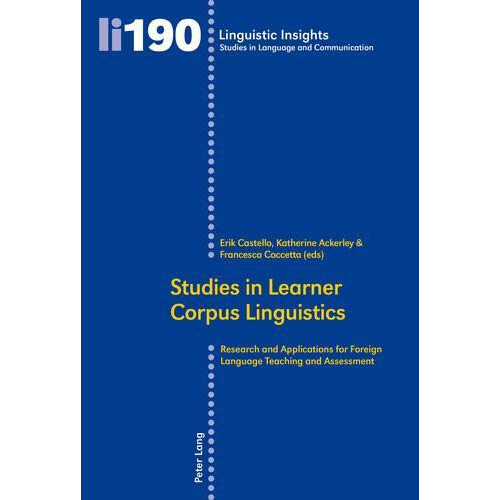 Studies in Learner Corpus Linguistics Research and Applications for Fo