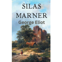 SILAS MARNER by George Eliot Paperback Book