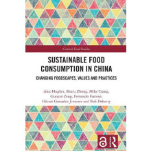 Sustainable Food Consumption in China Changing Foodscapes Values and P
