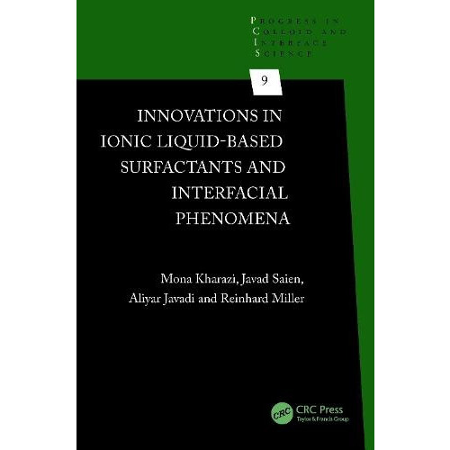 Innovations in Ionic LiquidBased Surfactants and Interfacial Phenomena