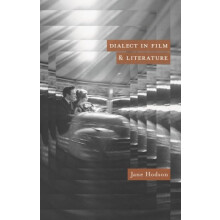 Dialect in Film and Literature by Hodson Jane University of Sheffield