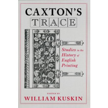 Caxtons Trace Studies in the History of English Printing Hardcover Boo