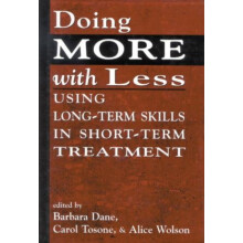 Doing More With Less Using LongTerm Skills in ShortTerm Treatment Pape