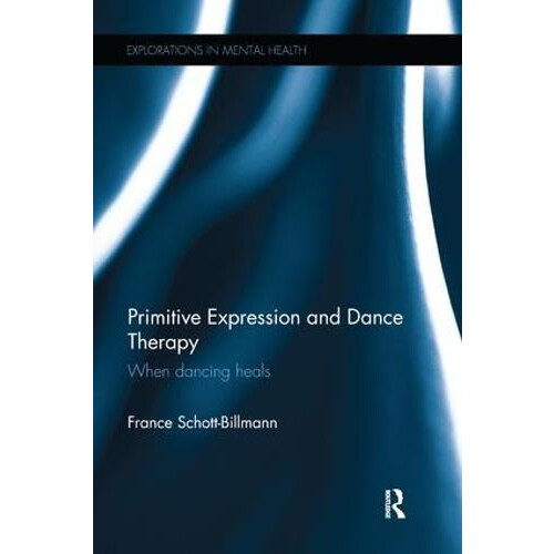 Primitive Expression and Dance Therapy When dancing heals by France Sc