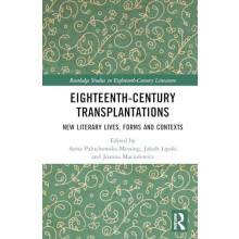 EighteenthCentury Transplantations New Literary Lives Forms and Contex