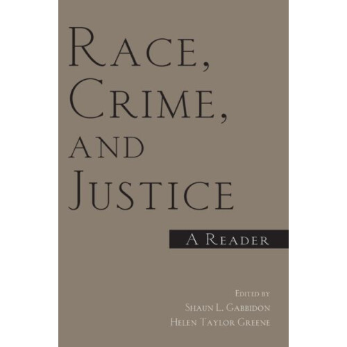 Race Crime and Justice A Reader Hardcover Book