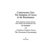 Controversies Over the Imitation of Cicero in the Renaissance by Izora