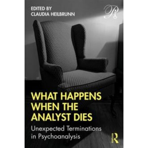 What Happens When the Analyst Dies Paperback Book