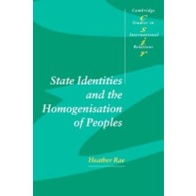 State Identities and the Homogenisation of Peoples by Heather Rae Pape