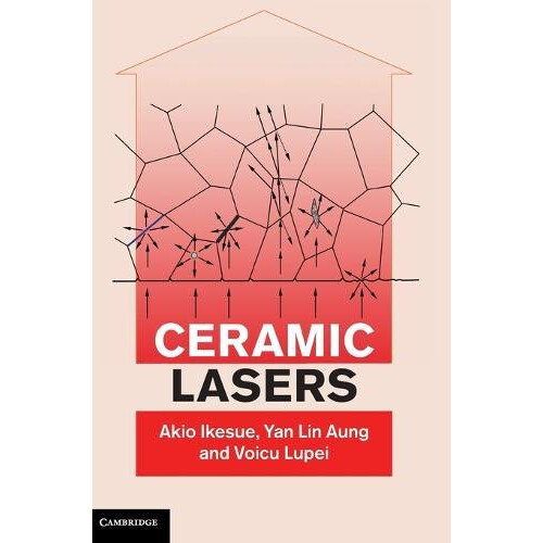 Ceramic Lasers by Akio Ikesue Hardcover Book