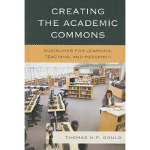 Creating the Academic Commons Guidelines for Learning Teaching and Res