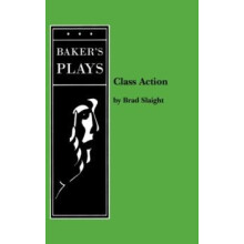Class Action by Brad Slaight Paperback Book