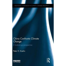 China Confronts Climate Change A bottomup perspective by Peter Koehn H