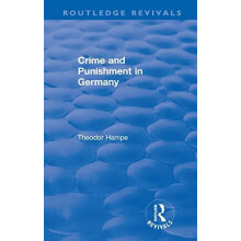Revival Crime and Punishment in Germany 1929 by Theodor Hampe Hardcove