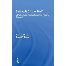 Getting It Off The Shelf by Ernest R House Paperback Book