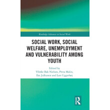 Social Work Social Welfare Unemployment and Vulnerability Among Youth