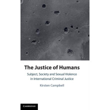 The Justice of Humans by Kirsten Campbell Hardcover Book