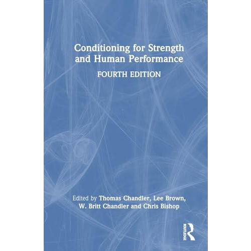 Conditioning for Strength and Human Performance Hardcover Book