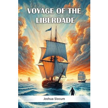 Voyage Of The Liberdade by Joshua Slocum Paperback Book