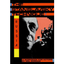 Stanislavsky Technique Russia A Workbook for Actors by Mel Gordon Pape