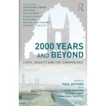 2000 Years and Beyond Faith Identity and the Commmon Era Paperback Boo
