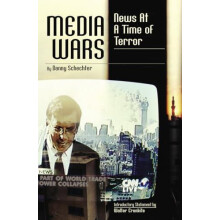 Media Wars News at a Time of Terror by Danny Schechter Hardcover Book
