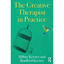 The Creative Therapist in Practice by Hillary Keeney Paperback Book