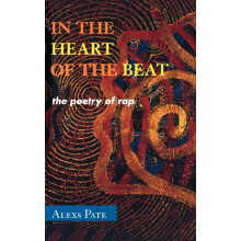 In the Heart of the Beat The Poetry of Rap by Alexs Pate Hardcover Boo