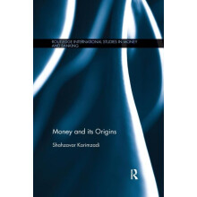 Money and its Origins by Shahzavar Karimzadi Paperback Book