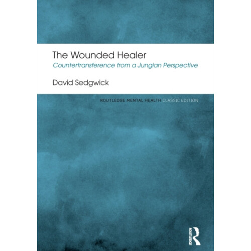 The Wounded Healer Countertransference from a Jungian Perspective by D